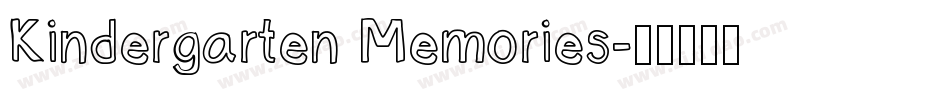 Kindergarten Memories字体转换